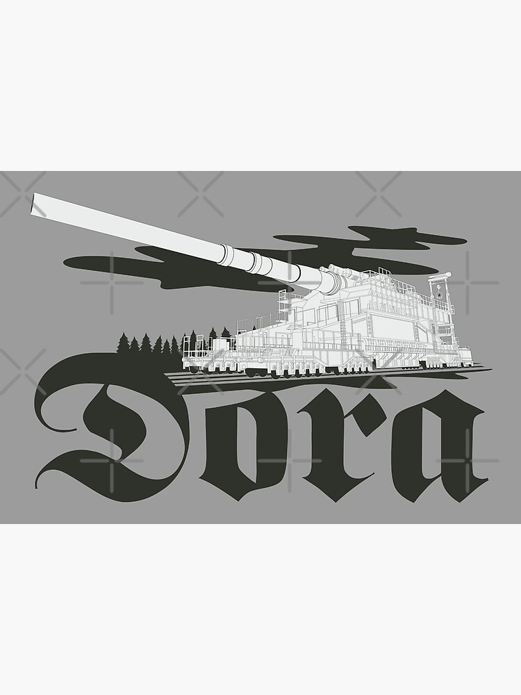 German super-heavy railway gun Schwerer Gustav (Dora) Poster for Sale by  FAawRay