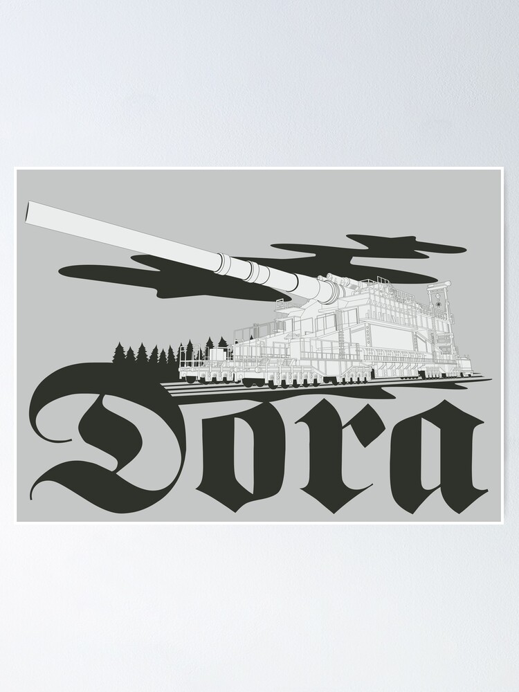 German super-heavy railway gun Dora (Schwerer Gustav) Poster for Sale by FAawRay