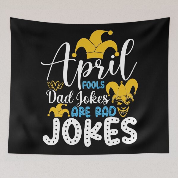 Item preview, April fools dad jokes are rad jokes designed and sold by Gile-Shop.