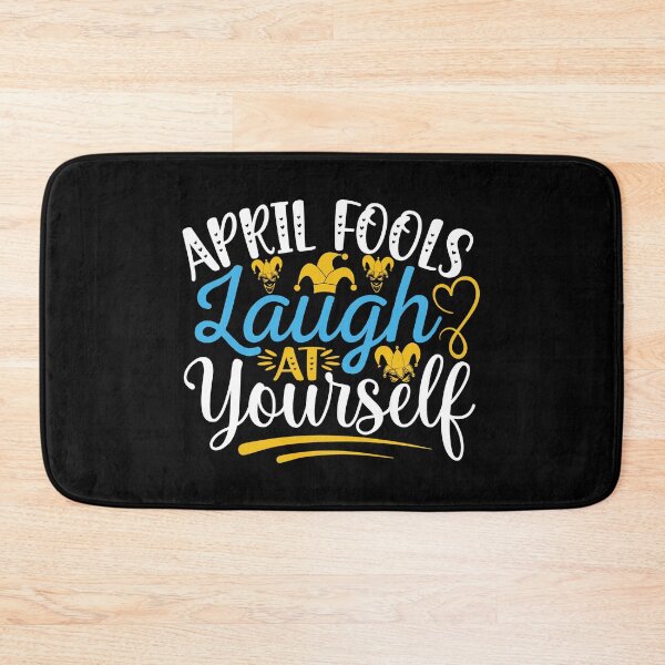 Item preview, April fools laugh at yourself designed and sold by Gile-Shop.