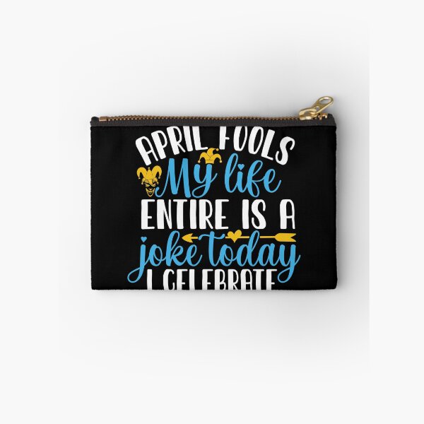 Item preview, April Fools My Life Entire Is A Joke Today I Celebrate designed and sold by Gile-Shop.