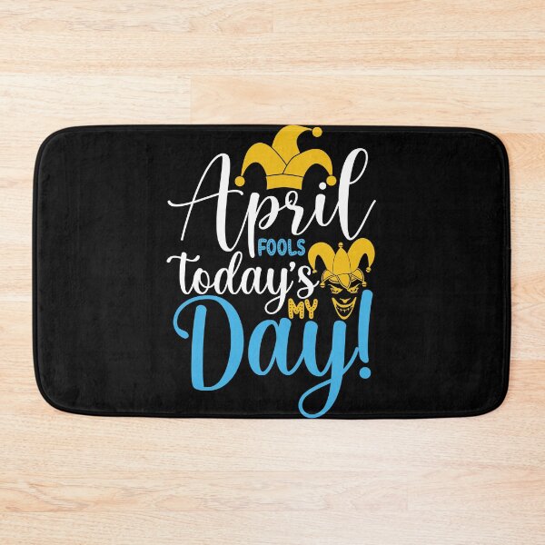 Item preview, April fools today’s my day! designed and sold by Gile-Shop.