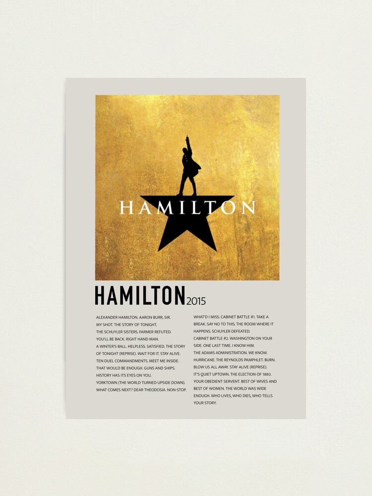 Hamilton Musical Soundtrack Photographic Print for Sale by tea rex23 Redbubble