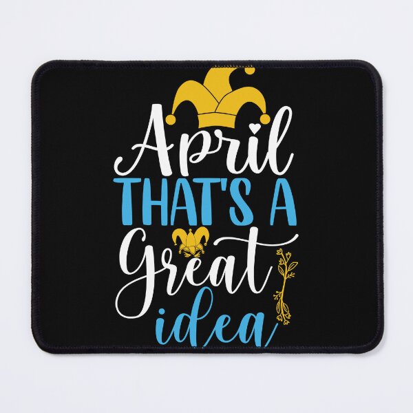 Item preview, April that’s a great idea! designed and sold by Gile-Shop.