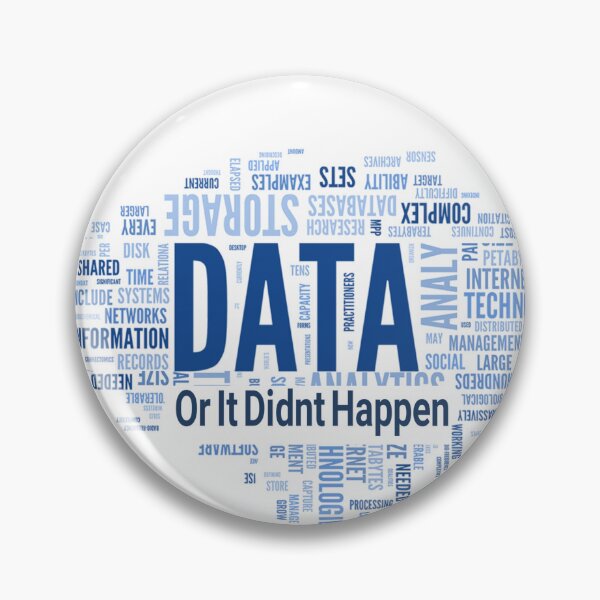 Item preview, DATA or it didn't happen  designed and sold by fattim3.