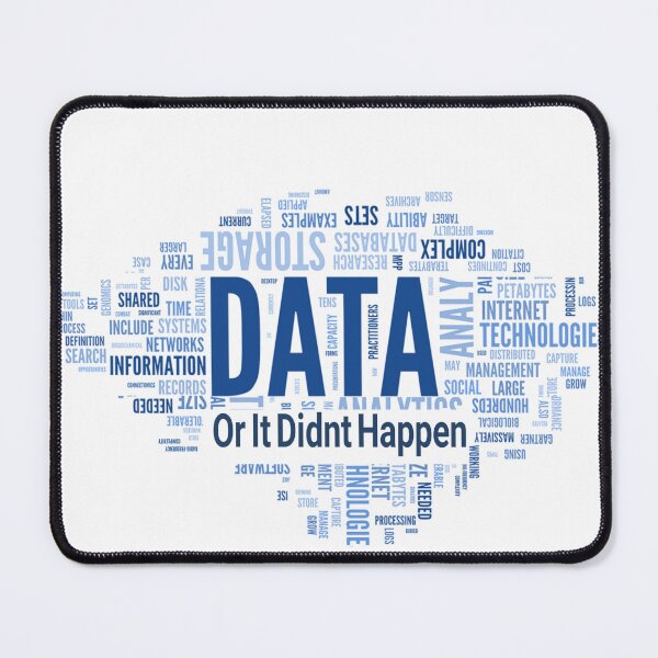 Item preview, DATA or it didn't happen  designed and sold by fattim3.