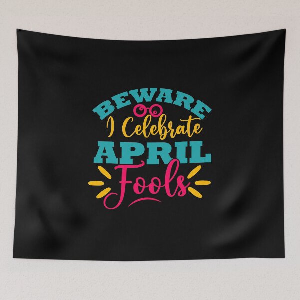 Item preview, Beware I Celebrate April Fools Day designed and sold by Gile-Shop.