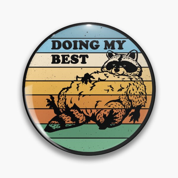 Item preview, Chubby Raccoon - Doing my best designed and sold by ValentinaHramov.