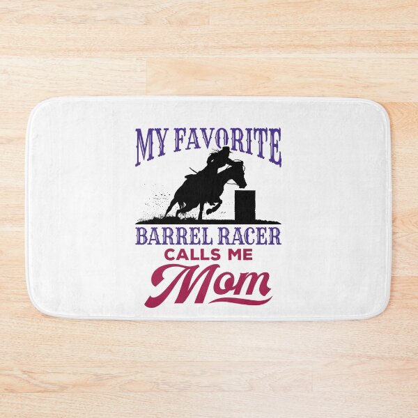 Item preview, My Favorite Barrel Racer Calls Me Mom designed and sold by jaygo.