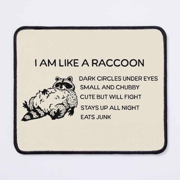 Item preview, I am like Raccoon designed and sold by ValentinaHramov.