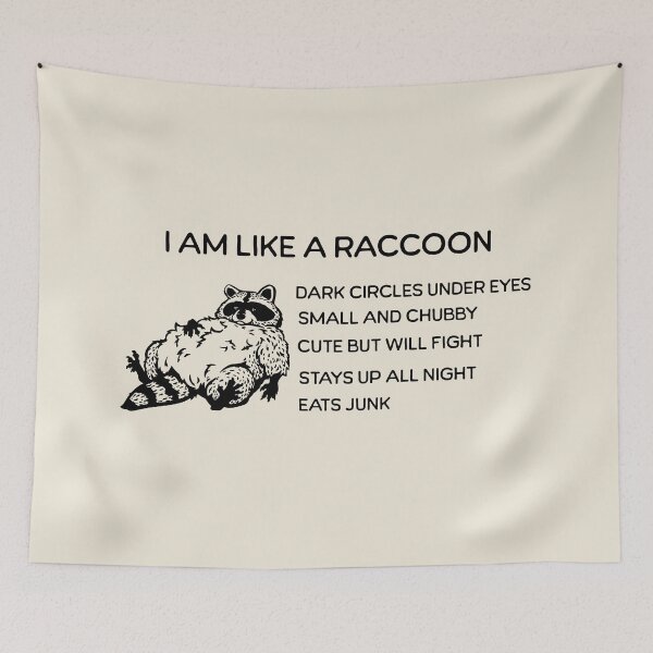 Item preview, I am like Raccoon designed and sold by ValentinaHramov.