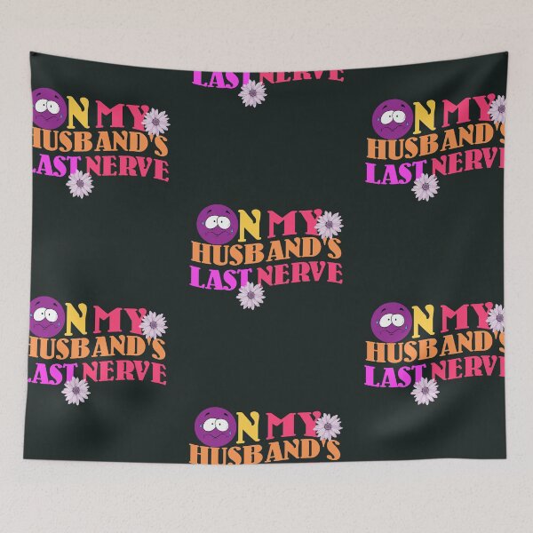 Item preview, On my Husband's Last Nerve, Groovy Weird Moms Build Character designed and sold by DiensDesign.