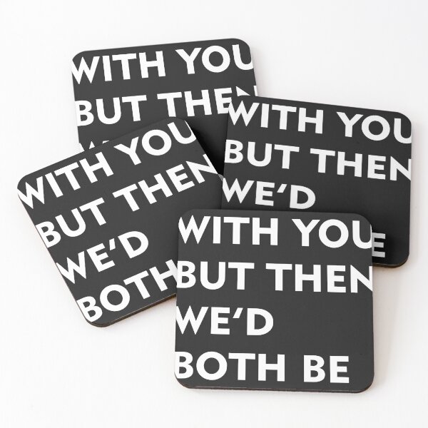 Item preview, I'd agree with you but then we'd both be wrong quote funny  designed and sold by hamzulak.