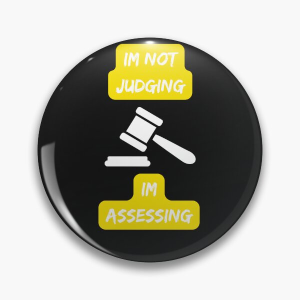 Item preview, Im Not Judging Im Assessing designed and sold by Paintandgo.