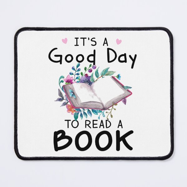 Item preview, It's A Good Day To Read A Book designed and sold by SunsetGloww.
