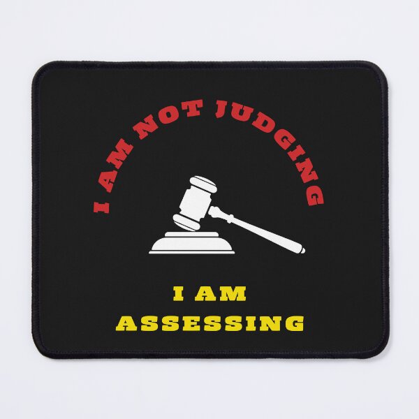 Item preview, Im Not Judging Im Assessing designed and sold by Paintandgo.