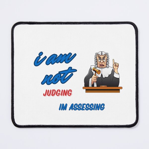 Item preview, Im Not Judging Im Assessing designed and sold by Paintandgo.