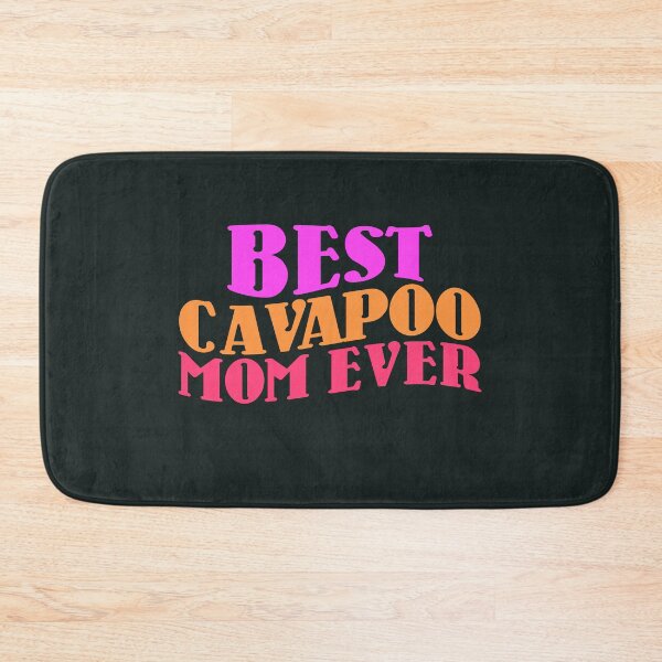 Item preview, The Best Cavapoo Mom Ever, Dog Lovers, Love Cute Cavapoo designed and sold by DiensDesign.