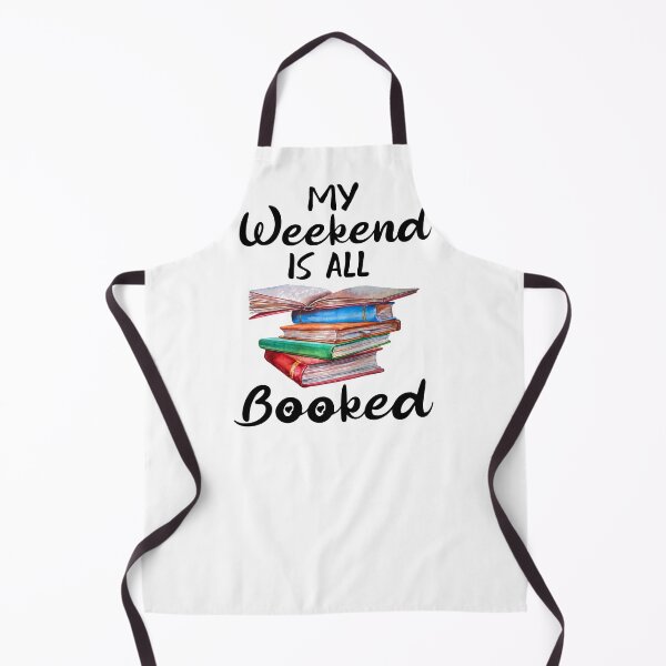 Item preview, My Weekend Is All Booked designed and sold by SunsetGloww.