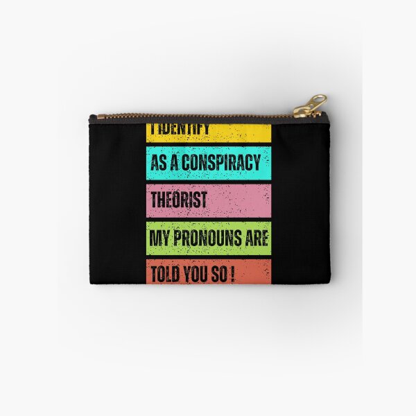 Item preview,  "Conspiracy Theorist" Design with Humorous Pronouns designed and sold by DigitalByEb.