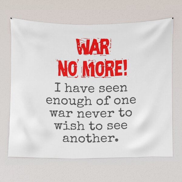 Artikelvorschau, I Have Seen Enough - Anti-War Quote entworfen und verkauft von CrankyOldDude.