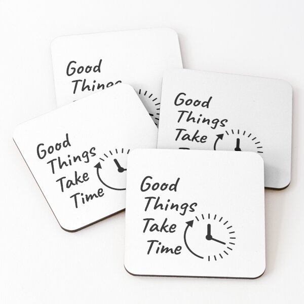 Item preview, good things take time designed and sold by yousif  Mohammed ali.