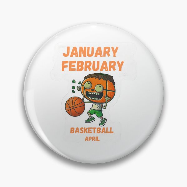 Item preview, January February Basketball April College Funny Basketball designed and sold by Yacearte.