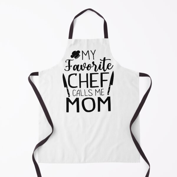 Item preview, My Favorite Chef Calls Me Mom designed and sold by SunsetGloww.
