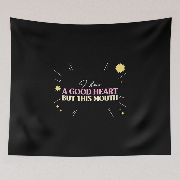 Item preview, I Have A Good Heart, But This Mouth Funny designed and sold by Harmonick-Tees.