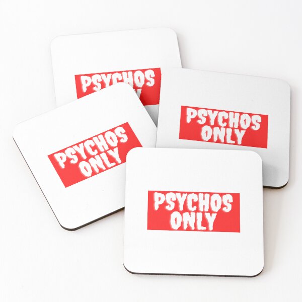 Item preview, Psychos Only designed and sold by StickerDemons.