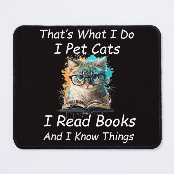 Item preview, That's What i do i pet cats , i read books and i know things classical t-shirt  designed and sold by MEDKH02.