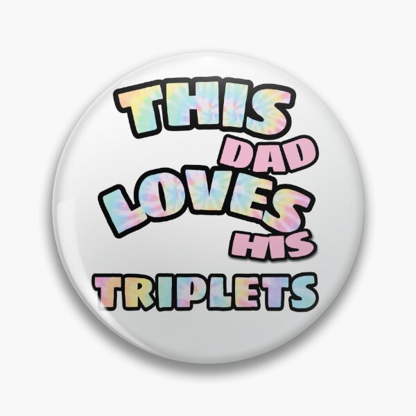 Item preview, This dad loves his triplets  designed and sold by HomeIsUs.