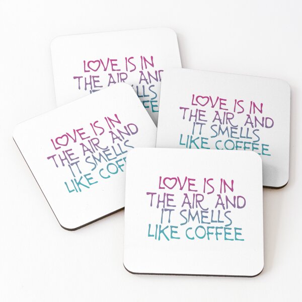 Item preview, Love Is In The Air And It Smells Like Coffee designed and sold by Art & Coffee.