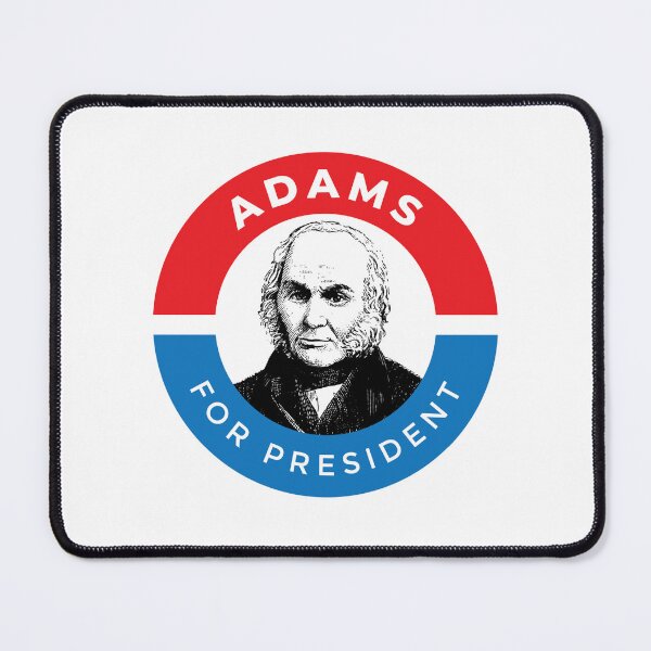 Item preview, John Quincy Adams for President designed and sold by The Junto Shop.