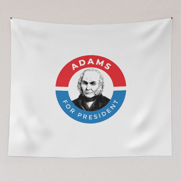 Item preview, John Quincy Adams for President  designed and sold by The Junto Shop.