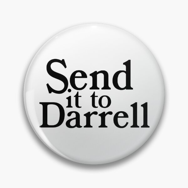 Item preview, lala kent send it to darrell funny drama for men and women send it to daryl cute funny quote designed and sold by Karisdesignss.