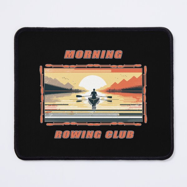 Item preview, Morning Rowing Club - A Rowing Design designed and sold by Mindful-Designs.