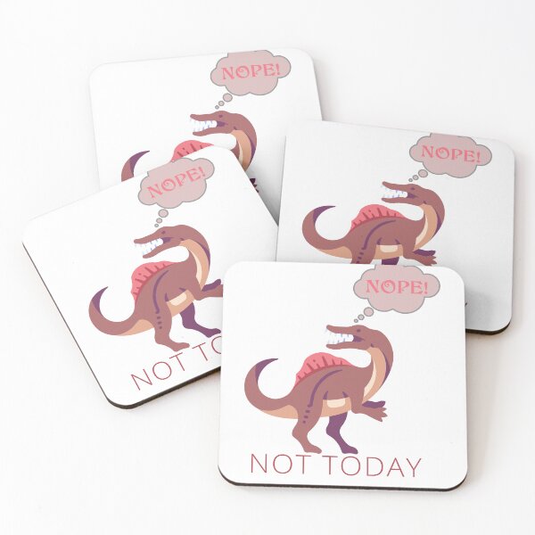 Item preview, spinosaurus nope not today cute gift designed and sold by sandra-merch.