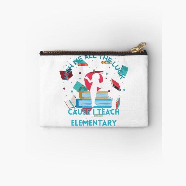 Item preview, Wish me all the luck cause I teach elementary designed and sold by Laugh-Lines.