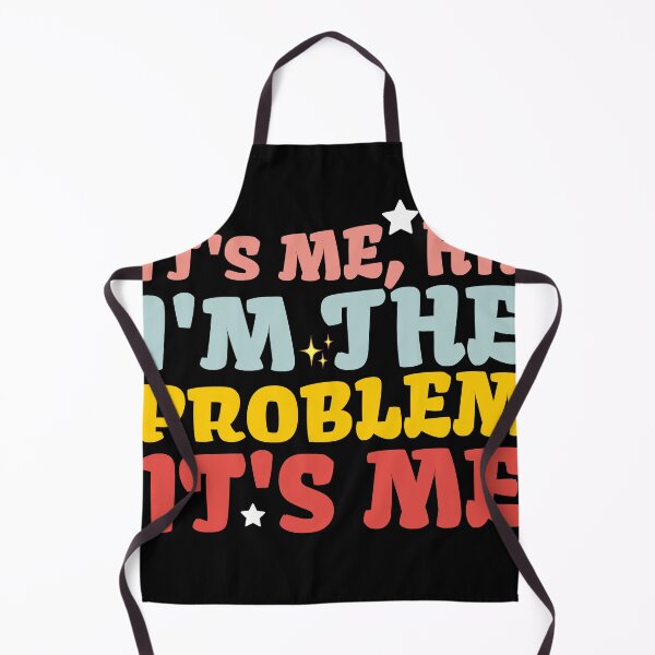 Item preview, It's Me, Hi, I'm The Problem T-Shirt designed and sold by Vava4u.