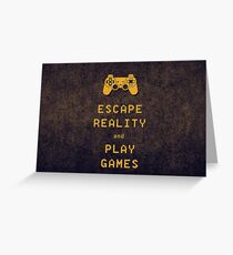 Video Games qoute Greeting Card