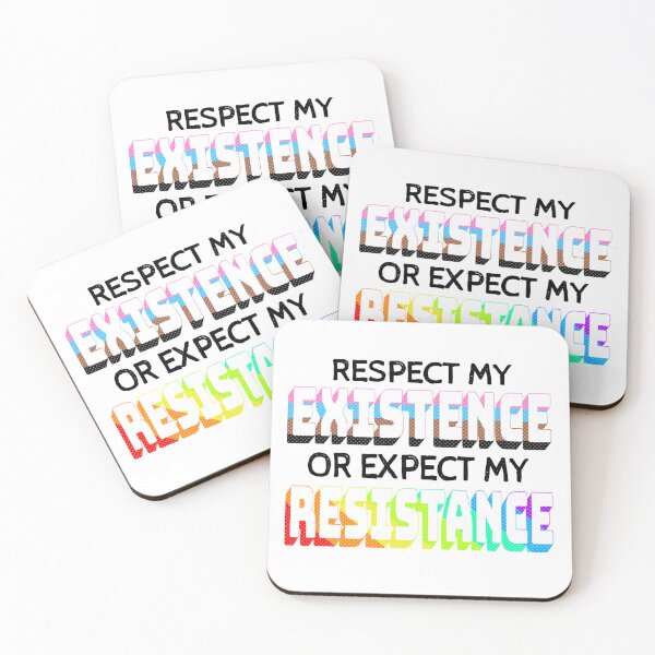 Item preview, Respect My Existence OR EXPECT MY RESISTANCE designed and sold by SB Art.