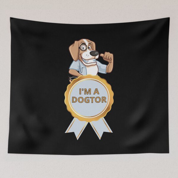 Item preview, I'm A Dogtor designed and sold by RockBeeDesigns.