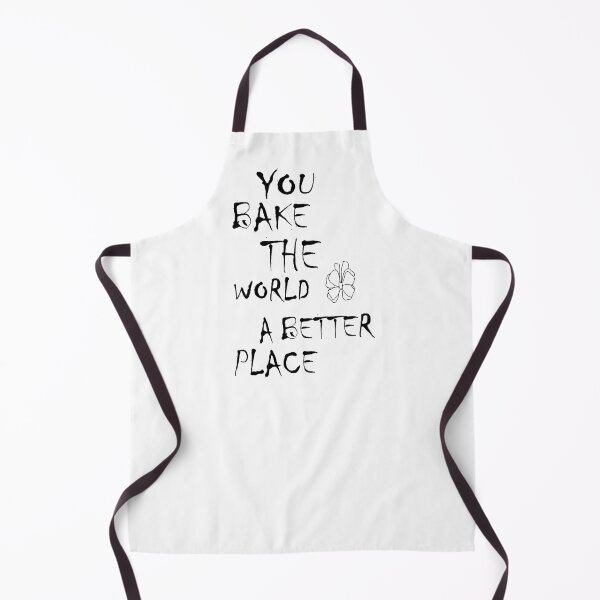 Item preview, You bake the world a better place mom designed and sold by SDMD.