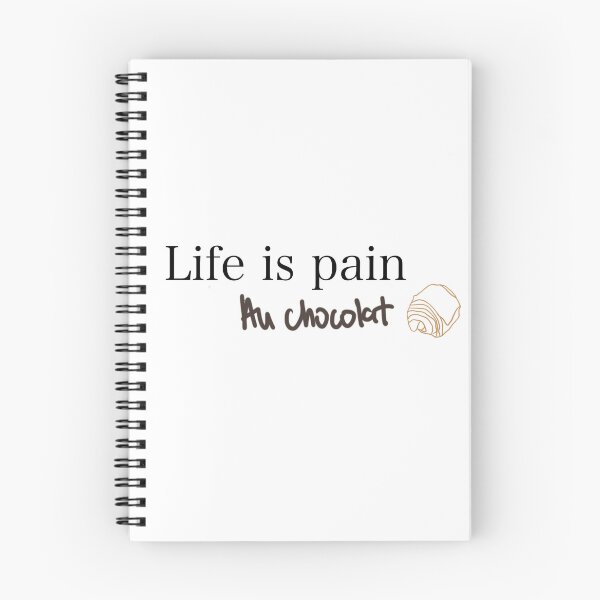 Item preview, Life is pain au chocolate quote designed and sold by lalisaaa01.