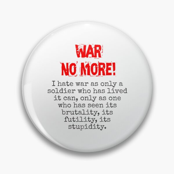 Item preview, I Hate War As Only A Soldier - Anti-War Quote designed and sold by CrankyOldDude.