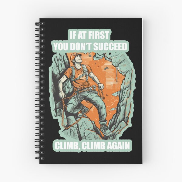 Item preview, Climb, Climb, Climb designed and sold by Artificial-i-23.
