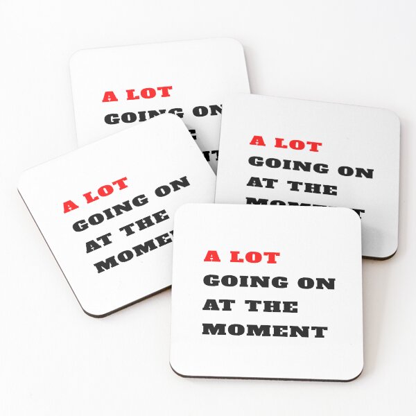 Item preview, Funny A Lot Going On At The Moment designed and sold by Vava4u.