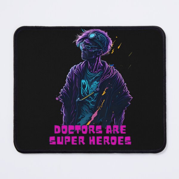 Item preview, Doctors Are Super Heroes - Saving the World, One Patient at a Time designed and sold by Chromatic-Art.