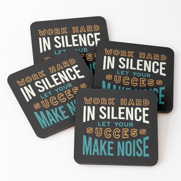 Item preview, Work Hard in Silence Let Your Success Make Noise designed and sold by whyitsme.